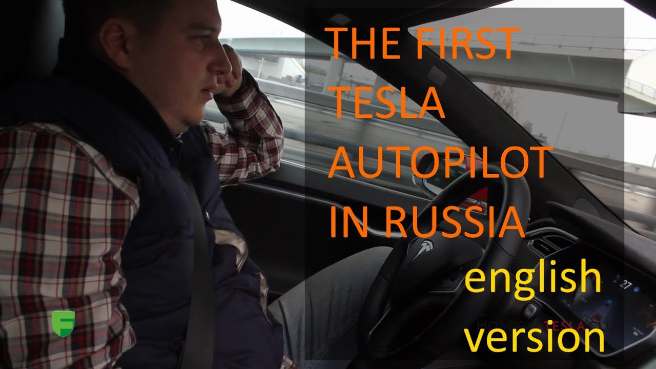 [ENG] The first Tesla with autopilot in Russia. Autopilot in Moscow road Traffic.